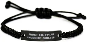 Cute Quilter Gifts, Trust Me I'm an Awesome Quilter, Quilter Black Rope Bracelet From Friends, Engraved Bracelet For Friends, Friendship bracelet, Black bracelet, Gift for colleague