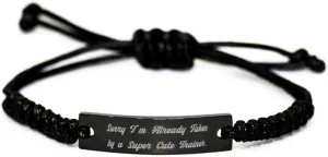 Joke Trainer Gifts, Sorry I'm Already Taken by a Super Cute, Birthday Unique Gifts, Black Rope Bracelet For Trainer from Friends, Friendship, Black bracelet, Gift for friend