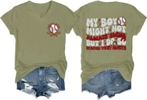 My Boy Might Not Always Swing But I Do So Watch Your Mouth Shirt V-Neck